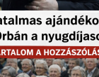 Hatalmas ajándékot küld Orbán a nyugdíjasoknak – márciusig teljesen ingyen jár