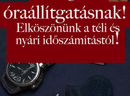 Végre vége az óraállítgatásnak! Elköszönünk a téli és nyári időszámítástól