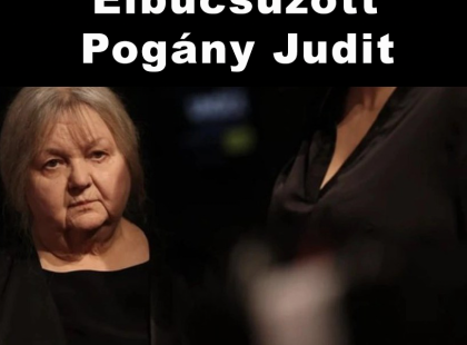 Itt a vége! Elbúcsúzott Pogány Judit .? Cikk a hozzászólásoknál >>>