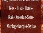 Nagy péntek 13-ai horoszkóp: Kos - Bika - Ikrek - Rák - Oroszlán - Szűz - Mérleg - Skorpió - Nyilas - Bak - Vízöntő - Halak figyelem!