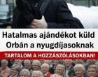 Hatalmas ajándékot küld Orbán a nyugdíjasoknak – márciusig teljesen ingyen jár