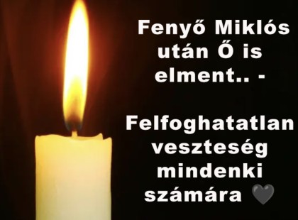 GYÁSZBAN AZ ORSZÁG! ?️ 1 perce jött a tragikus hír! Fenyő Miklós után Ő is elment.. - Felfoghatatlan veszteség mindenki számára ?
