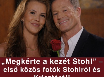 VÉGRE LEBUKTAK! „Megkérte a kezét Stohl” – első közös fotók Stohlról és Krisztáról! Négy hónapig bujkáltak!
? Cikk a hozzászólásoknál >>>