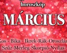 Megérkezett a nagy 2026-os MÁRCIUSI horoszkóp:Kos - Bika - Ikrek-Rák-Oroszlán-Szűz-Mérleg-Skorpió-Nyilas-Bak - Vízöntő - Halak figyelem!