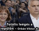 Totális leégés a repülőn – Orbán Viktor és Lévai Anikó olyat tettek, amit még évekig emlegetni fognak