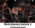 Nostradamus jóslata 4 csillagjegyet is érint 2026-ban! A cikk a hozzászólásoknál olvasható!