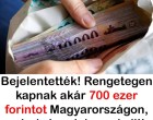 Bejelentették! Rengetegen kapnak akár 700 ezer forintot Magyarországon, még igényelni sem kell