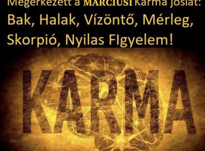 Márciusi Karma Horoszkóp – Mit üzen a sors neked? ?