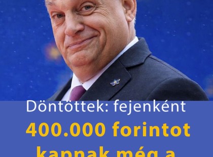 Döntöttek: fejenként 400 ezret kapnak még a választás előtt – sok magyar jól jár!