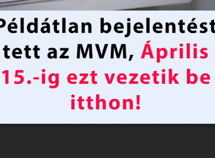 Példátlan bejelentést tett az MVM: Április 15-ig fontos változás lép életbe Magyarországon