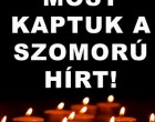 1 perce érkezett! Gyászba borult az ország – Szörnyű hírt kaptunk– nagy név távozott közülünk! 👇𝐂𝐢𝐤𝐤 𝐚 𝐡𝐨𝐳𝐳𝐚́𝐬𝐳𝐨́𝐥𝐚́𝐬𝐨𝐤𝐧𝐚́𝐥!