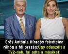 Erős Antónia Híradós felvételén röhög a fél ország, úgy odaszólt a TV2-nek, fal adta a másikat