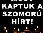 1 perce érkezett! Gyászba borult az ország – Szörnyű hírt kaptunk ma reggelre – nagy név távozott közülünk! 👇𝐂𝐢𝐤𝐤 𝐚 𝐡𝐨𝐳𝐳𝐚́𝐬𝐳𝐨́𝐥𝐚́𝐬𝐨𝐤𝐧𝐚́𝐥!