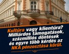 Pénzeső a kultúrában: milliárdok mentek ki az NKA kiemelt keretéből, miközben a nyílt pályázatokon aprópénzért versenyeznek az alkotók