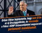 Egy korszak vége: Orbán Viktor visszaadta mandátumát, és nem ül be az új Parlamentbe