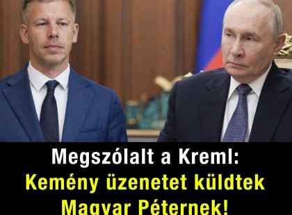 Megszólalt a Kreml: Kemény üzenetet küldtek Magyar Péternek! ????? ? ?????́???́??́?????́?!