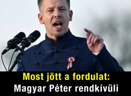 Most jött a fordulat: Magyar Péter rendkívüli bejelentést tett