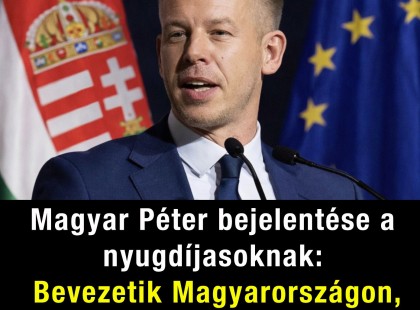 Magyar Péter bejelentése a nyugdíjasoknak: bevezetik Magyarországon, ilyen még nem volt