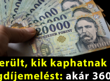 Kiderült, kik kaphatnak nyugdíjemelést: akár 360 ezer embernél jöhet változás