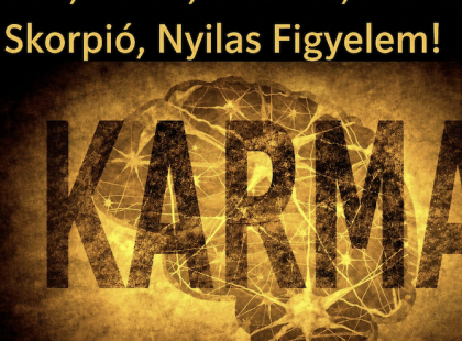 Megérkezett a MÁJUSI Karma jóslat: Bak, Halak, Vízöntő, Mérleg, Skorpió, Nyilas FIgyelem!
