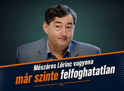 Mészáros Lőrinc vagyona olyan tempóban nőtt, amire nehéz nem felkapni a fejünket
