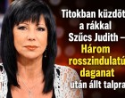 Titokban küzdött a rákkal Szűcs Judith – Három rosszindulatú daganat után állt talpra