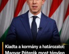 Magyar Péterék léptek: megjelent a kormányhatározat, amelyhez sokak szerint eddig senki sem mert hozzányúlni