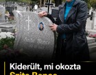 Kiderült, mi okozta Szita Bence édesanyjának halálát!
