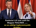 Pankotai Lili lyat szólt be Magyar Péternek......., ez az eddigi legkeményebb kritika ! 👇 𝗖𝗶𝗸𝗸 𝗮 𝗵𝗼𝘇𝘇𝗮́𝘀𝘇𝗼́𝗹𝗮́𝘀𝗯𝗮𝗻