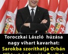 Toroczkai László  húzása nagy vihart kavarhat: Sarokba szoríthatja Orbán Viktort és Semjén Zsoltot ezzel az üzenettel!
