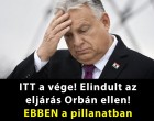 ITT a vége! Elindult az eljárás Orbán ellen!EBBEN a pillanatban robbant a hír!