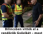 Rendőrök bilincsben vitték el Győzikét – most derült ki, mi történt