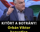 ÓRIÁSI BAJ VAN! Máris visszavág! Orbán Viktor kegyetlen bosszút forralt Magyar Péter ellen. Kitört a pánik! - Ilyen fordulatra senki sem volt felkészülve: