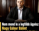 Nem mond le a legfőbb ügyész – Nagy Gábor Bálint kemény üzenetet küldött