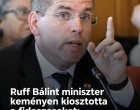 Ruff Bálint miniszter keményen kiosztotta a fideszeseket: „A valaha volt legnagyobb átvilágítást fogom megcsinálni”