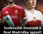 Szoboszlai Dominik a Real Madridba igazol, Puskás nyomdokaiba léphet