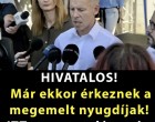 HIVATALOS! Magyar Pétertől érkezett a hír: már ekkor jöhetnek a megemelt nyugdíjak