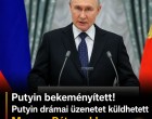 Putyin bekeményít! Putyin drámai üzenetet küldhetett Magyar Péternek!