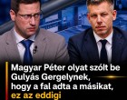 Magyar Péter Olyat szólt be Gulyás Gergelynek , hogy a fal adta a másikat, ez az eddigi legkeményebb kritika !