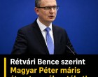 Rétvári Bence szerint Magyar Péter máris átverte a választókat!