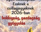 Égiek közbelépnek! 🌠 Ezeknek a csillagjegyeknek 2026-ban boldogság, gazdagság és gyógyulás vár az életükben!👇𝐂𝐢𝐤𝐤 𝐚 𝐡𝐨𝐳𝐳𝐚́𝐬𝐳𝐨́𝐥𝐚́𝐬𝐨𝐤𝐧𝐚́𝐥!