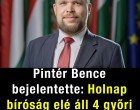 Pintér Bence bejelentette: Holnap bíróság elé áll 4 győri Fideszes politikus