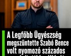 A Legfőbb Ügyészség megszüntette Szabó Bence volt nyomozó százados gyanúsítotti jogállását