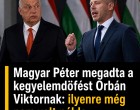 Magyar Péter bevitte a kegyelemdöfést Orbán Viktornak: ilyenre még nem volt példa