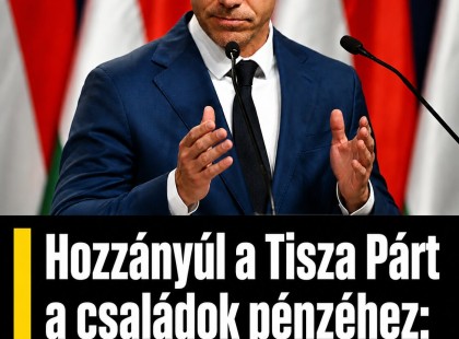 Hozzányúl a Tisza Párt a családok pénzéhez: még idén érezni is fogják!