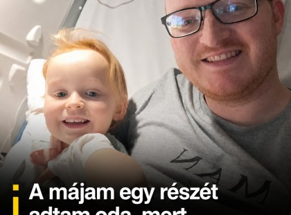 A májam egy részét odaadtam, hogy megmentsem haldokló lányomat a rejtélyes hepatitis vírustól