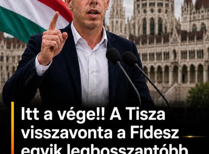 ITT A VÉGE!! A Tisza visszavonta a Fidesz egyik legbosszantóbb döntését!Mutatjuk: