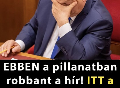 EBBEN a pillanatban robbant a hír! ITT a vége! Elindult az eljárás Orbán ellen!