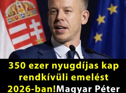 350 ezer nyugdíjas kap rendkívüli emelést 2026-ban Magyar Péter bejelentése nyomán