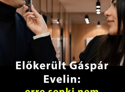 Előkerült Gáspár Evelin: így üzent azoknak, akik a kormányváltás után támadták